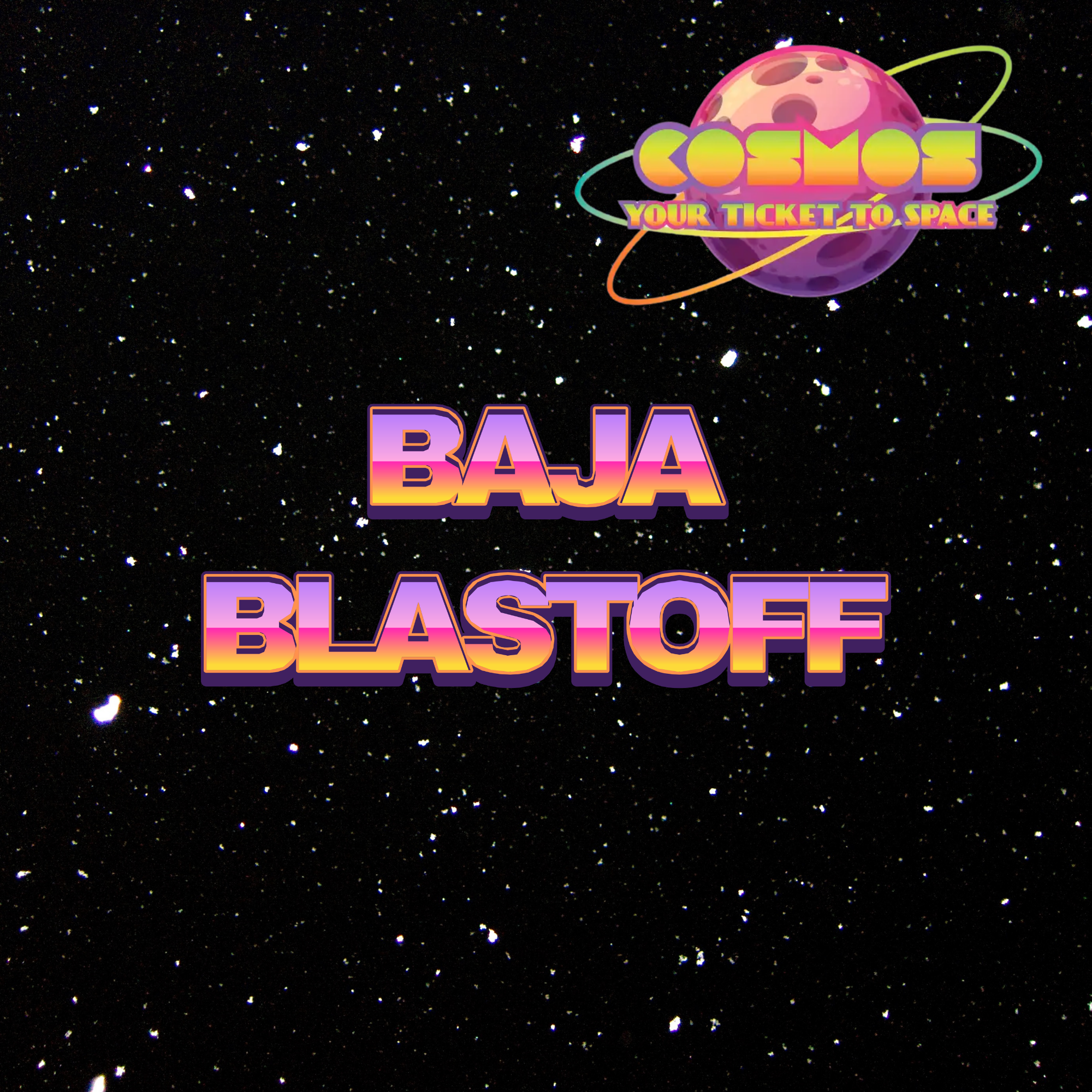 Cosmos - Baja Blastoff Sativa